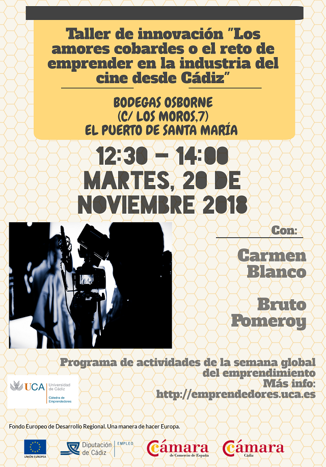 Taller de innovación “Los amores cobardes o el reto de emprender en la industria del cine desde Cádiz”